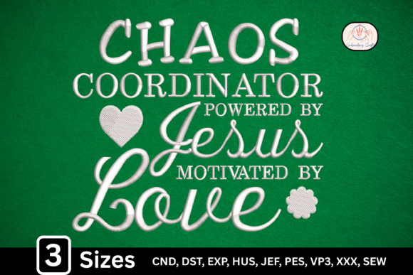 Chaos Coordinator Powered by Jesus: A Guide to Faith-Filled Embroidery Designs