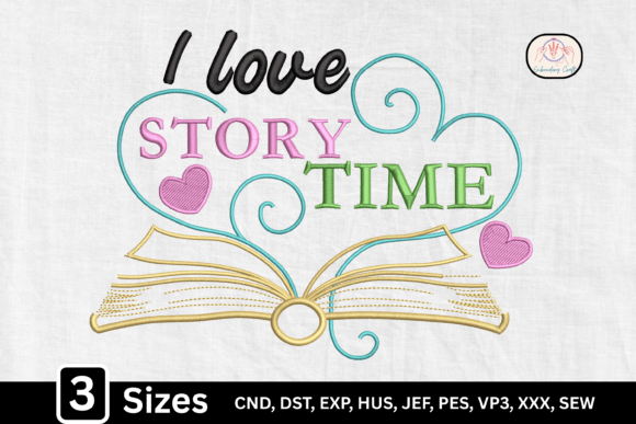 I Love Story Time, Reading Book Lover: A Guide to Choosing the Right Embroidery Design