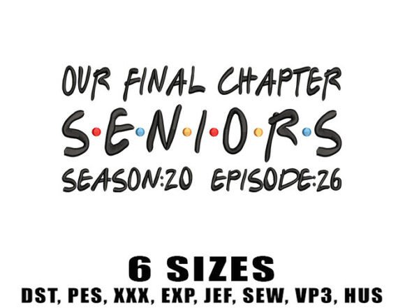 Seniors Friends Embroidery Design for Graduation